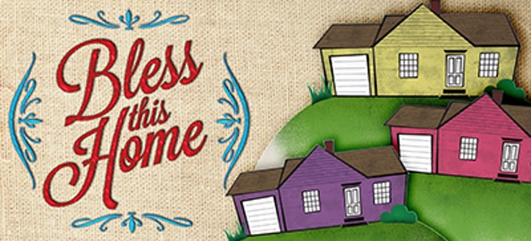 bless_this_home_series-feature